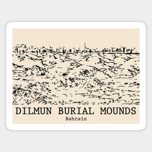 Dilmun Burial Mounds - Bahrain Sticker